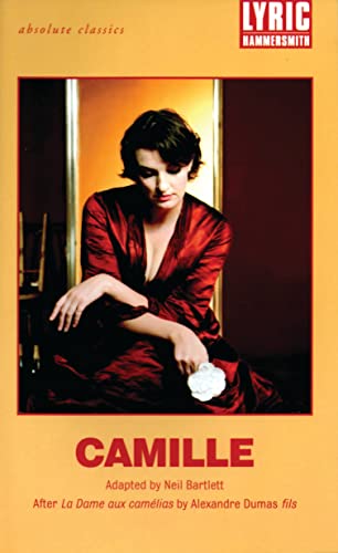 Stock image for Camille: After "La Dame Aux Camelias" (Oberon Modern Plays) for sale by AwesomeBooks