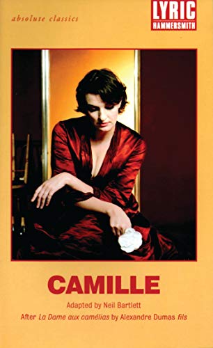 Stock image for Camille : After la Dame Aux Camlias by Alexandre Dumas Fils for sale by Better World Books