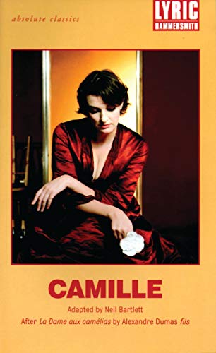 9781840023602: Camille: After La Dame aux Camlias by Alexandre Dumas fils (Oberon Modern Plays)