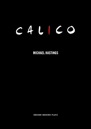 Imagen de archivo de Calico (Oberon Modern Plays) a la venta por Irish Booksellers