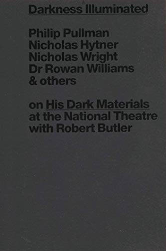 Beispielbild fr Darkness Illuminated: Discussions on Philip Pullman's His Dark Materials zum Verkauf von AwesomeBooks