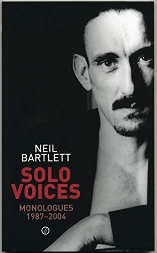 9781840024654: Solo Voices: Monologues 1987-2004