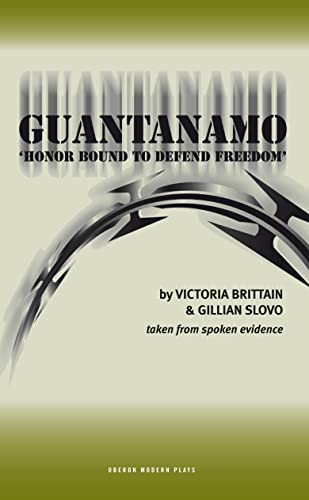 9781840024746: Guantanamo: Honor Bound To Defend Freedom