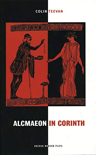 9781840024852: Alcmaeon in Corinth: After A Fragment of Euripides
