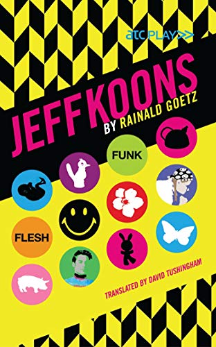 Beispielbild fr Jeff Koons (Oberon Modern Plays) zum Verkauf von Anybook.com