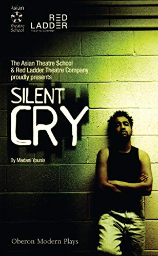 9781840025071: Silent Cry (Oberon Modern Plays)