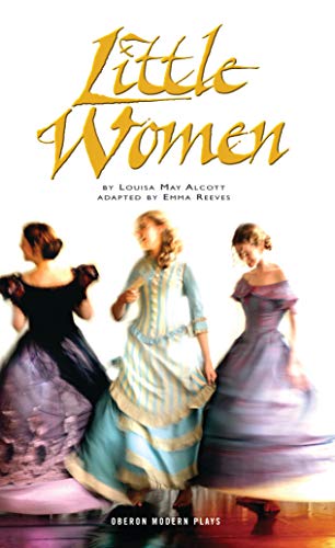 Stock image for Little Women (Oberon Modern Plays): 11 for sale by WorldofBooks