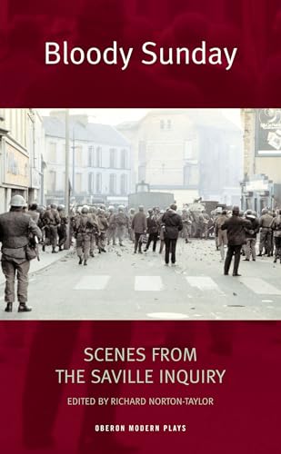 Stock image for Bloody Sunday: Scenes from the Saville Inquiry (Oberon Modern Plays) for sale by HPB Inc.
