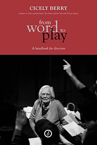 9781840026016: From Word to Play: A Textual Handbook for Directors and Actors: A Handbook for Directors (Oberon Books)