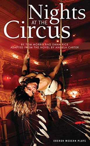 9781840026313: Nights at the Circus (Oberon Modern Plays)