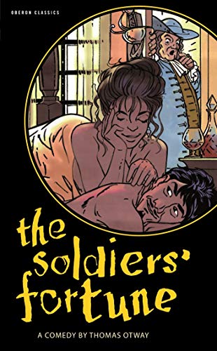 9781840026870: The Soldiers' Fortune (Oberon Classics)