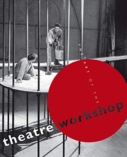Imagen de archivo de The Art of the Theatre Workshop a la venta por Bahamut Media