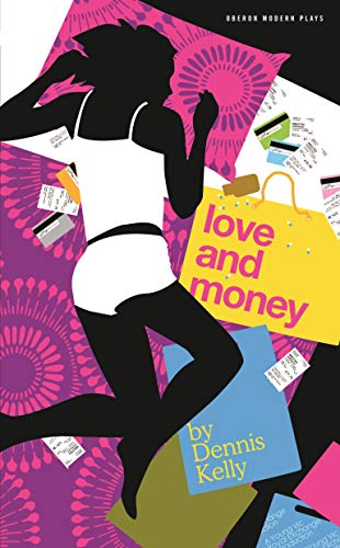 Beispielbild fr Love and Money (Oberon Modern Plays) zum Verkauf von WorldofBooks