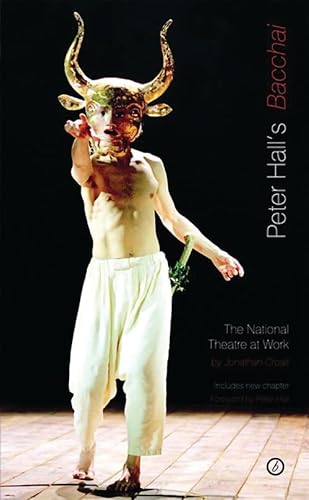 Beispielbild fr Peter Hall's "Bacchai" (National Theatre at Work): The National Theatre at Work (Oberon Classics) zum Verkauf von AwesomeBooks