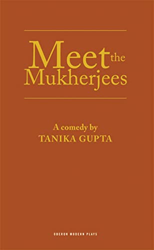 Stock image for Meet the Mukherjees (Oberon Modern Plays) for sale by WorldofBooks