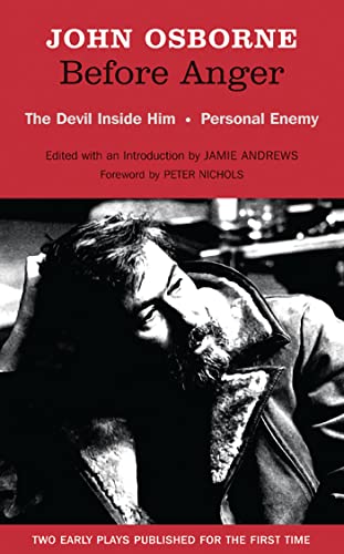 Imagen de archivo de Before Anger: Two Early Plays: The Devil Inside Him; Personal Enemy (Oberon Modern Plays) a la venta por WorldofBooks
