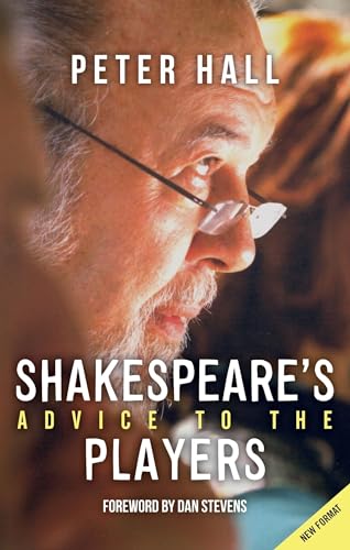 Beispielbild fr Shakespeare's Advice to the Players: (2nd Edition) zum Verkauf von MusicMagpie