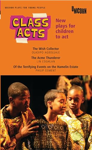 Stock image for Class Acts: New Plays for Children to Act (Oberon Plays for Younger People) for sale by Books From California