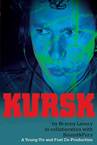 Kursk (Oberon Modern Plays) (9781840029369) by Lavery, Bryony