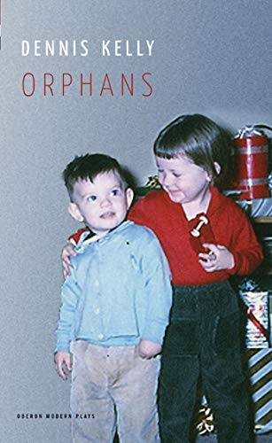 Beispielbild fr Orphans (Oberon Modern Plays) zum Verkauf von BooksRun