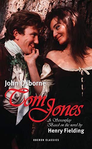 Stock image for Tom Jones: A Screenplay, Based on the Novel by Henry Fielding for sale by Revaluation Books