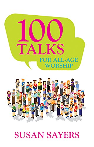 Imagen de archivo de 100 Talks: For All Age Worship a la venta por WorldofBooks