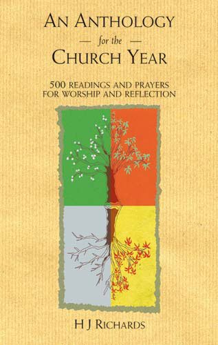9781840031935: An Anthology for the Church Year: 500 Readings and Prayers for Worship and Reflections