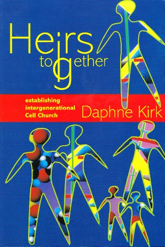Stock image for Heirs Together: Establishing Intergenerational Church for sale by WorldofBooks