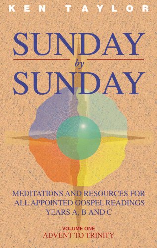 Beispielbild fr Sunday by Sunday: Meditations and Resources for All Appointed Gospel Readings, Years A, B and C Volume One Advent To Trinity zum Verkauf von WorldofBooks