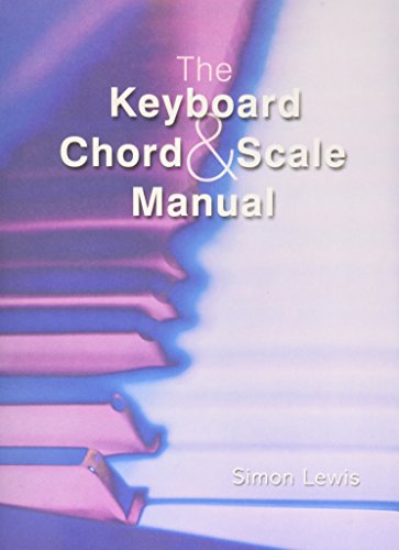 Keyboard Chord and Scale Manual (9781840033847) by Lewis, Simon