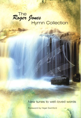 9781840033854: The Roger Jones Hymn Collection: New Tunes to Well Loved Words