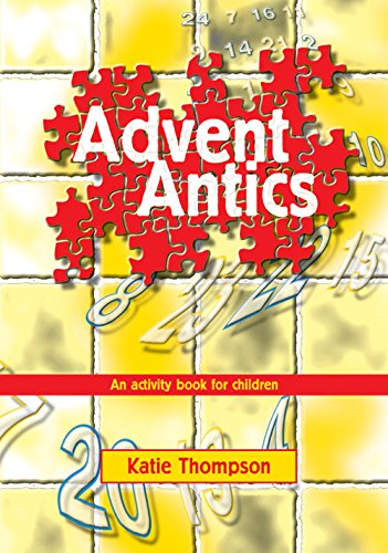 Stock image for Advent Antics: An Activity Book for Children for sale by WorldofBooks