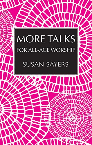Beispielbild fr More Talks for All-age Worship zum Verkauf von WorldofBooks