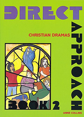 Beispielbild fr Direct Approach 2: Christian Drama for Young People zum Verkauf von WorldofBooks