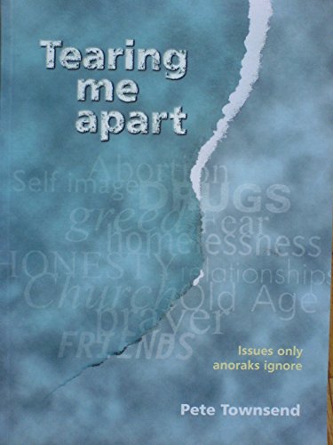 Imagen de archivo de Tearing Me Apart: Issues Only Anoraks Ignore Townsend, Pete a la venta por Re-Read Ltd