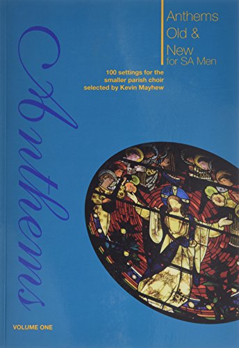 9781840034653: Anthems Old & New for SA Men: Volume 1: 100 Settings for the Smaller Parish Choir: 100 Settings for the Smaller Parish Choir v. 1