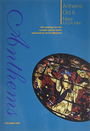 9781840034653: Anthems Old & New for SA Men: Volume 1: 100 Settings for the Smaller Parish Choir