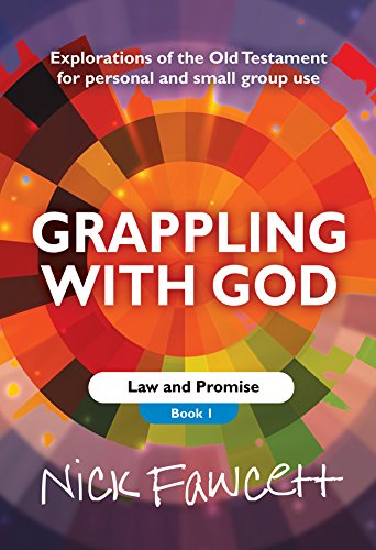 Stock image for Grappling with God: Law and Promise: Bk. 1 (Grappling with God S.) for sale by WorldofBooks