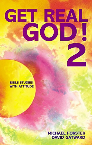 Imagen de archivo de Get Real, God!: Bible Studies with Attitude a la venta por ThriftBooks-Atlanta