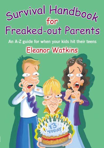 Stock image for Survival Guide For Freaked-Out Parents Watkins, Eleanor; Bates, Elisabeth and Smith, Simon for sale by Re-Read Ltd