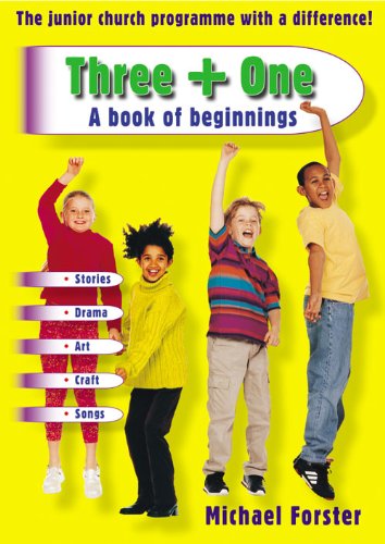 Stock image for Three plus One: a book of beginnings for sale by The Book Squirrel Limited