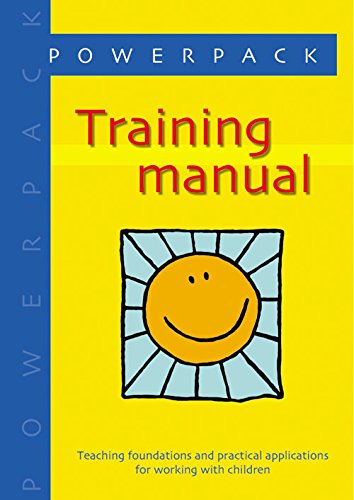 Powerpack Training Manual: Teaching Foundations and Practical Applications for Working with Children (9781840036374) by Thompson, Heather