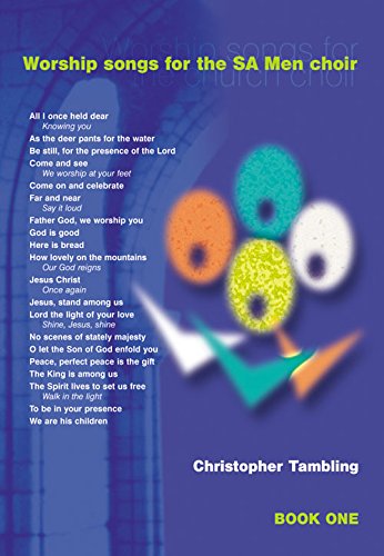 Beispielbild fr Worship Songs for the SA Men Choir: Bk. 1 [Paperback] Tambling, Christopher zum Verkauf von WorldofBooks