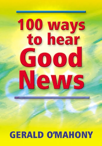 Stock image for 100 Ways to Hear Good News for sale by WorldofBooks