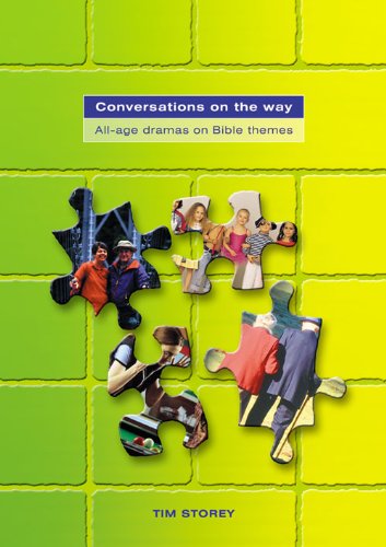 Stock image for Conversations on the Way: All-age Dramas on Bible Themes for sale by AwesomeBooks