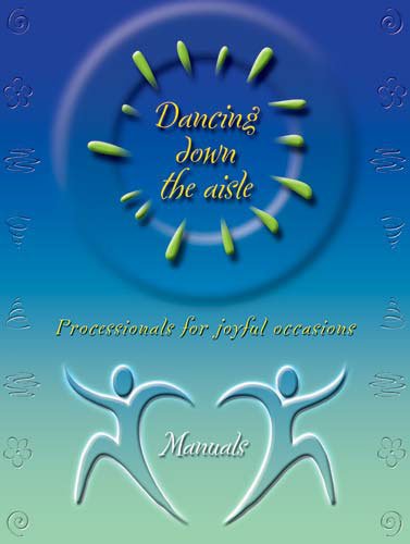 Beispielbild fr Dancing Down the Aisle: Processionals for Joyful Occasions zum Verkauf von WorldofBooks