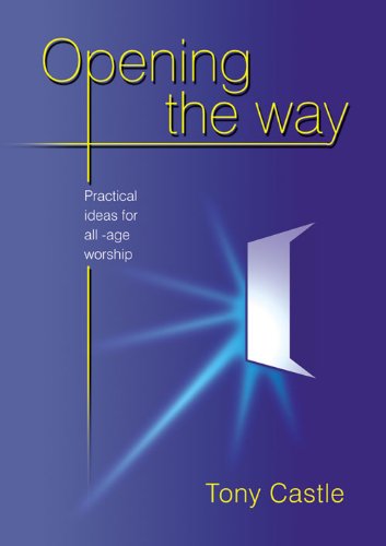 9781840037494: Opening the Way: Practical Ideas for All-Age Worship
