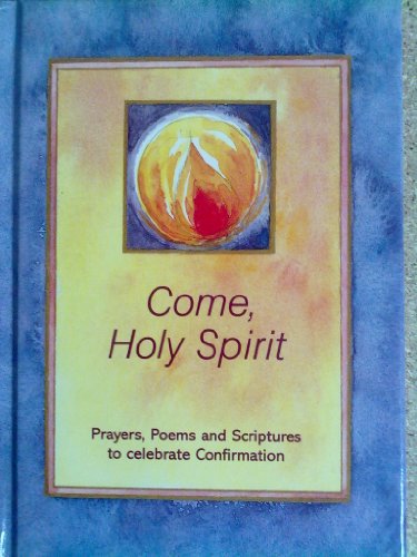 Beispielbild fr Come, Holy Spirit zum Verkauf von WorldofBooks
