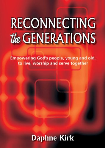 Imagen de archivo de Reconnecting the Generations a la venta por Half Price Books Inc.