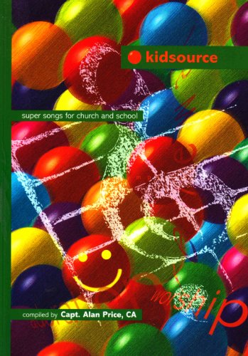 Beispielbild fr Kidsource: Combined Words Edition Bk. 1 & 2: Super Songs for Church and School zum Verkauf von AwesomeBooks
